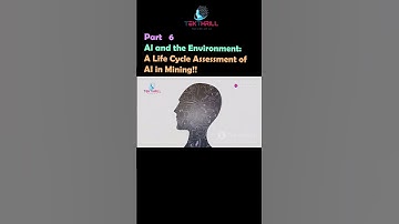 AI and the Environment: A Life Cycle Assessment of AI in Mining! Part 6 #ai #viral #trending