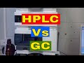 Difference between HPLC and GC │HPLC Vs GC