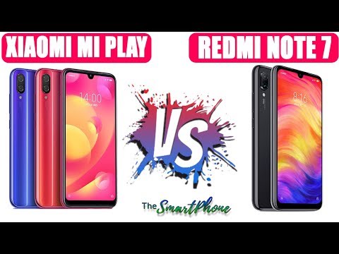 Xiaomi mi Play VS Xiaomi Redmi Note 7  compare[ Choose wisely ]