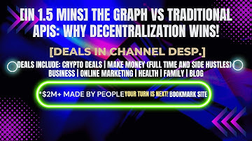 [In 1.5 mins] The Graph vs Traditional APIs: Why Decentralization Wins! [Crypto Deals In Desp.]
