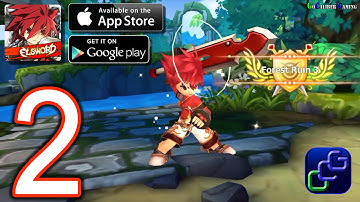 Elsword Evolution Android iOS Walkthrough - Part 2 - Chapter 2: Forest Ruin