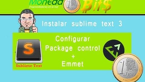 Instalar Sublime Text 3 | Configurar plugin Package Control y Emmet