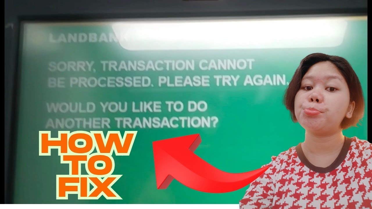 How to fix "Sorry, Transaction Cannot be Processed. Please try again