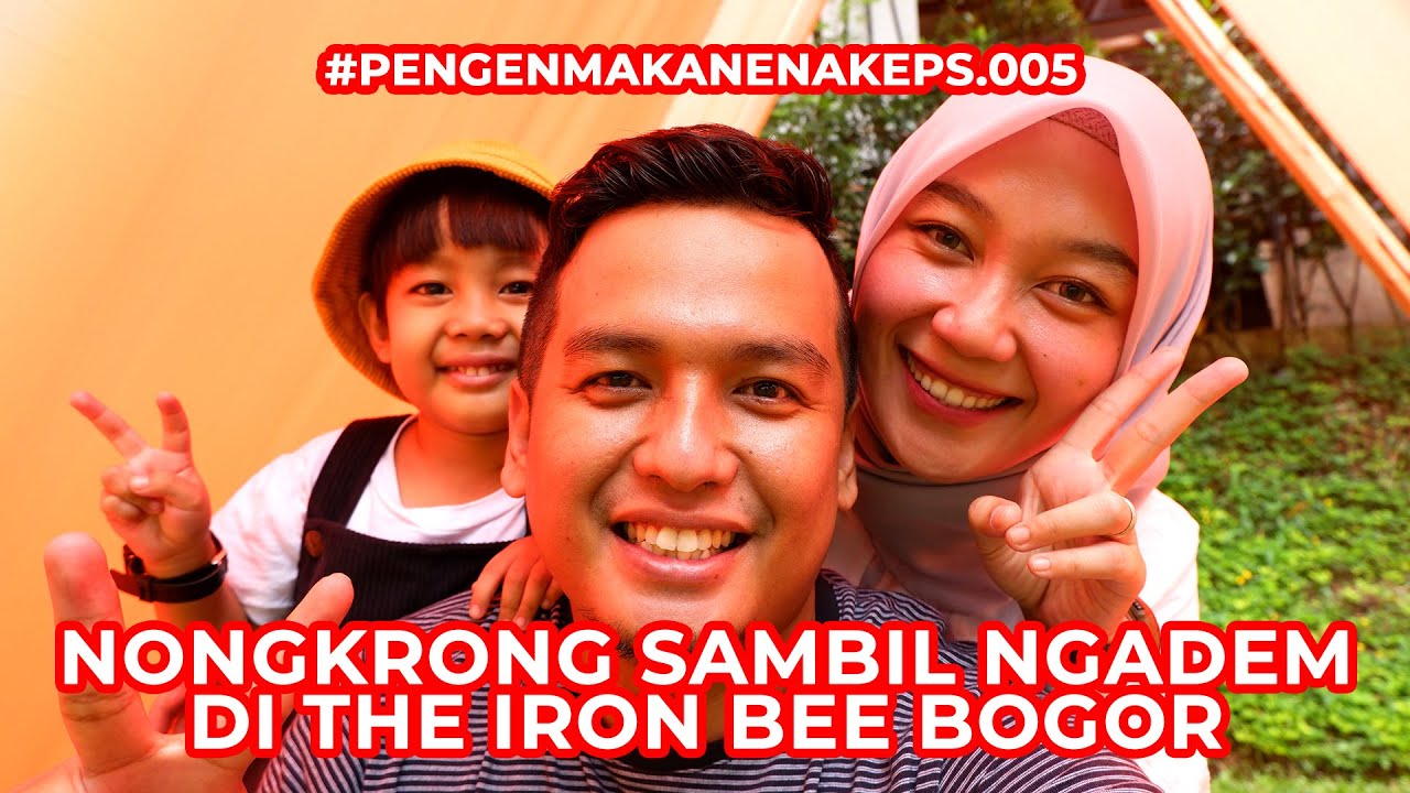 PENGEN MAKAN ENAK EPS.005 - NONGKRONG SAMBIL NGADEM DI THE IRON BEE