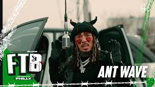 Ant Wave - Die About It | From The Block Performance 🎙(Philly)
