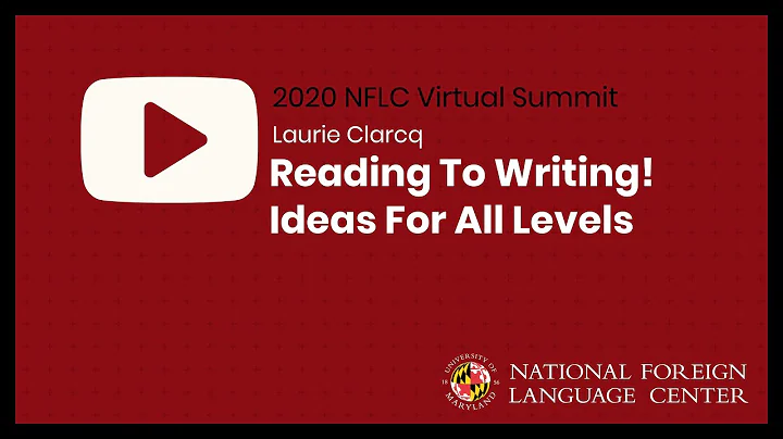 NFLC Virtual Summit (2020): Reading To Writing! Id...
