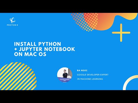 Cài đặt Python, Pip và Jupyter Notebook (Install Python, Pip and Jupyter Notebook on Mac OS)