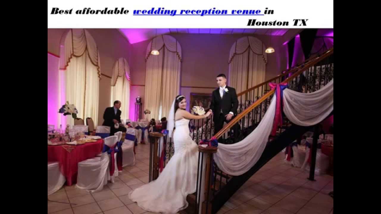 Cheap Wedding Reception Venues In Houstan Tx Youtube