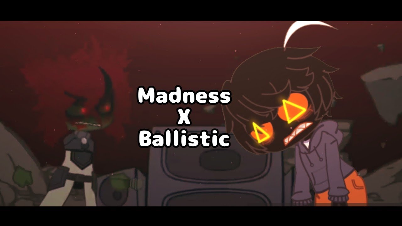 Madness x Ballistic Tricky vs. Whitty but its Gacha #MochizukiMadnessFC ...