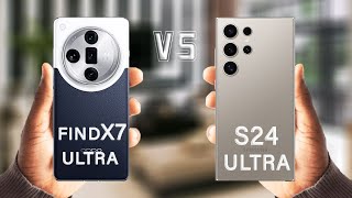 Oppo Find X7 Ultra Vs Samsung Galaxy S24 Ultra Specs Review