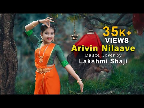 Arivin Nilaave  Rajashilpi  Dance Cover  Lakshmi Shaji  D 4 Dance Fame