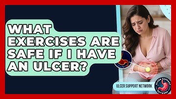 What Exercises Are Safe If I Have An Ulcer? - Ulcer Support Network