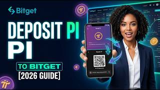 How to Deposit Pi into Bitget Exchange [2026 Full Guide]