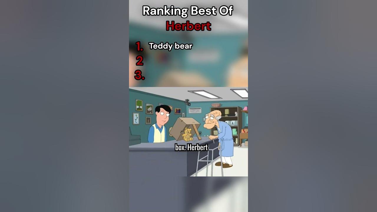 Ranking Best of Herbert #familyguy #funny #shorts Ranking Best of Herbert #familyguy #funny #shorts
