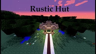 Small Rustic Hut - Minecraft Let's Build