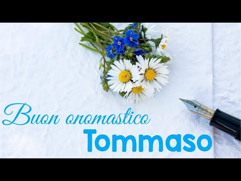 Buon onomastico Tommaso - significato, immagini e musica