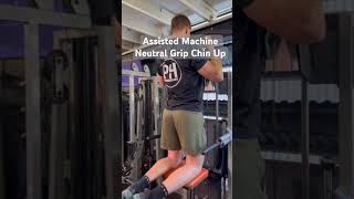 Limitless Personal Performance: Assisted Machine Neutral Grip Chin Up