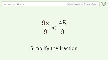 Solving Linear Inequalities: 9x-27 is Smaller Than 18