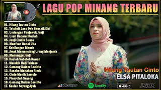 Hilang Tautan Cinto ~ Elsa Pitaloka ~ Lagu Minang Terbaru 2022 TOP HITS ~ Lagu Minang Terbaik