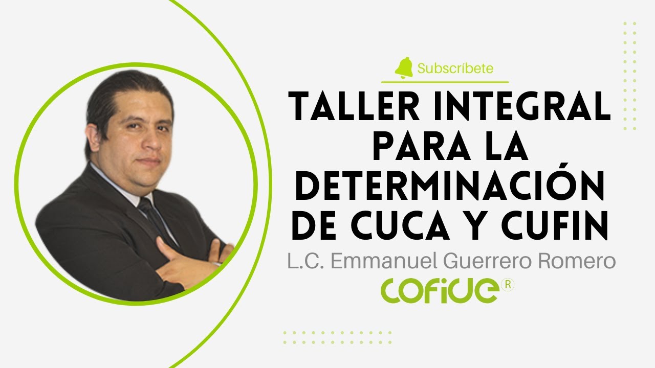 Taller Integral para la Determinación de CUCA y CUFIN YouTube Taller Integral para la Determinación de CUCA y CUFIN YouTube