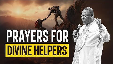 Warfare Prayers: Releasing & Securing Divine Helpers - Archbishop Duncan-Williams