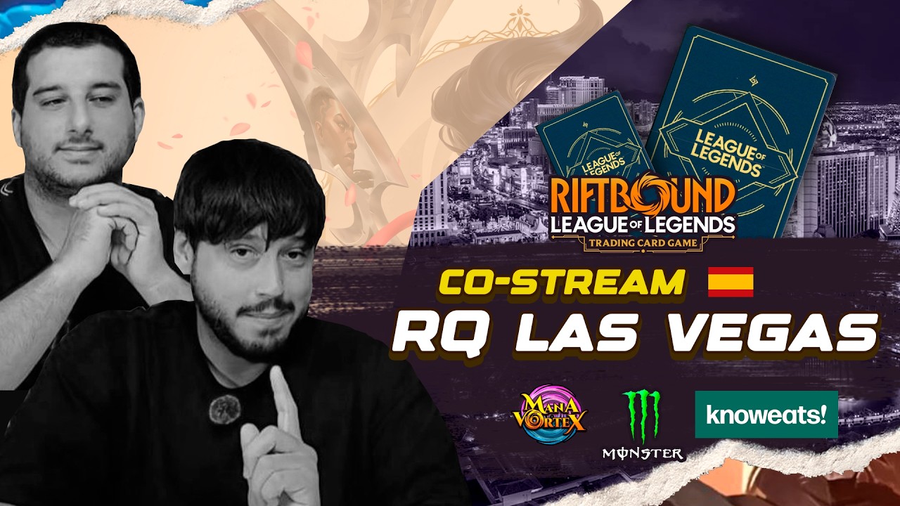 COSTREAM ESPAÑOL - DAY 2 REGIONAL LAS VEGAS RIFTBOUND - League of Legends TCG