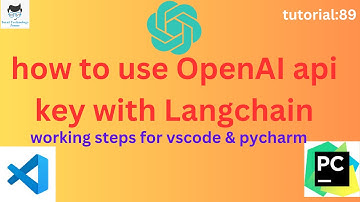 how to use OpenAI api key with LangChain|Tutorial:89