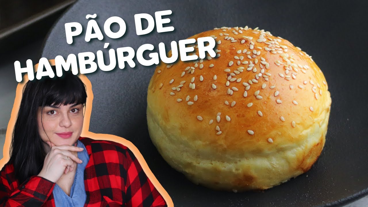 PÃO DE HAMBURGUER PROFISSIONAL - tipo brioche - macio e úmido | Day Flaubert