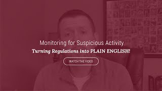 Monitoring for Suspicious Activity