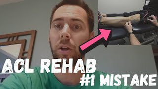 Early ACL Rehab Mistake & Milestones