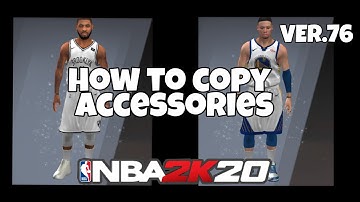 NBA2K20 |How to Copy Player Accessories