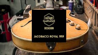 Guitare Jacobacci Archtop Royal 1959 – Occasion du Garage