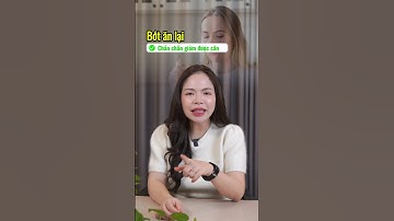 Sáng uống thuốc giảm cân - chiều uống ly trà sữa - Bác sĩ Nguyên