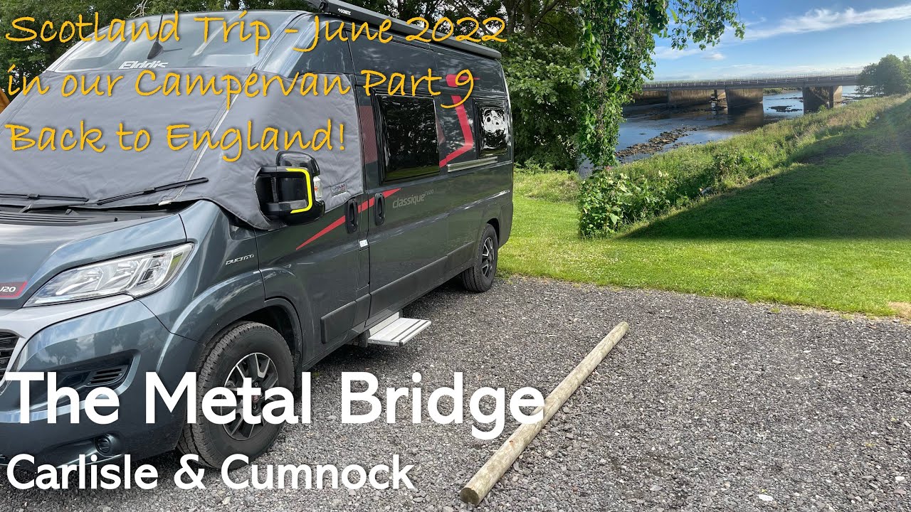 Metal Bridge Motorhome Stopover, Cumbria in the Campervan