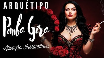 Pomba Gira: O Arquétipo da Sedução Suprema — Desperte Sua Presença Inabalável