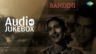 'Bandini' (1963) Movie Full Album Songs | Old Bollywood Hits Jukebox