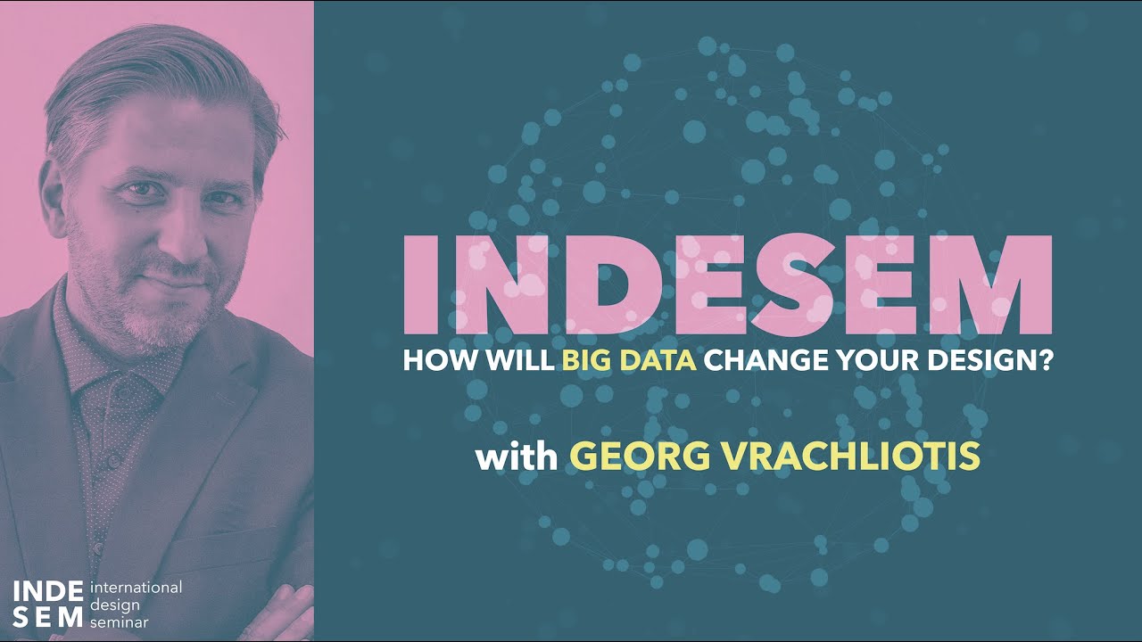indesem-21-georg-vrachliotis-how-will-big-data-change-your-design