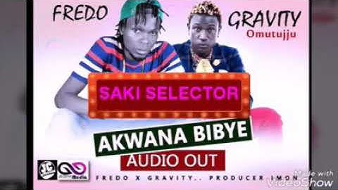 Akwana bibye _ Gravty omutujju ft Fredo _ Ragga mixxx [ SAKI SELECTOR] new 2018 Ugandan music