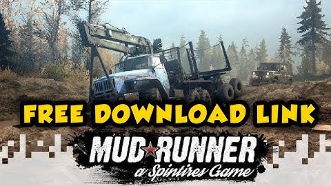 MudRunner Mobile Gameplay Walkthrough (IOS ,ANDROID) - Part 1