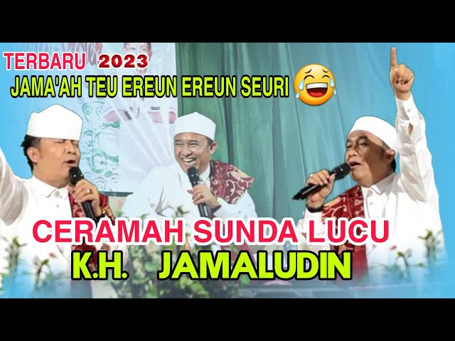 CERAMAH SUNDA LUCU K.H JAMALUDIN | Pandeglang Banten | class=