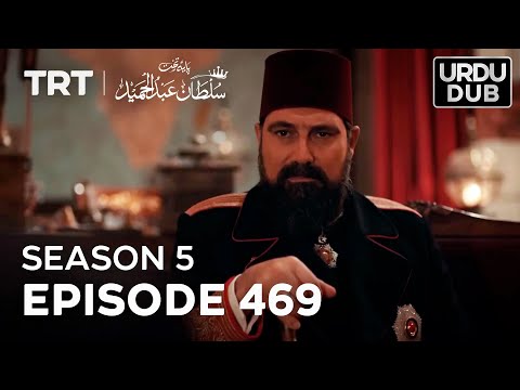 Payitaht Sultan Abdulhamid Episode 469 | Season 5