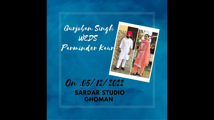 Live Wedding of Gurjoban Singh WEDS Parminder Kaur by Sardar Studio Ghoman