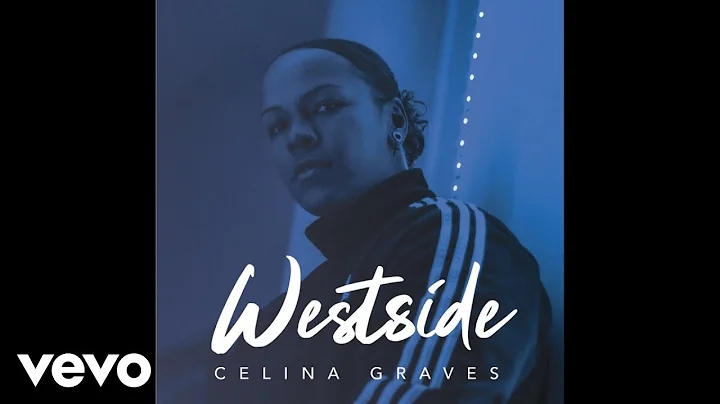 Celina Graves - Westside