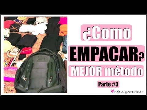 Video: Cómo Empacar Tu Mochila