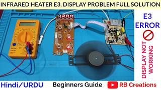 How to repair E3 error in infrared heater | RB Creations | Repairing infrared heater at home | #n...