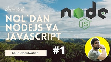 Noldan NodeJS va Javascript Darslari #1