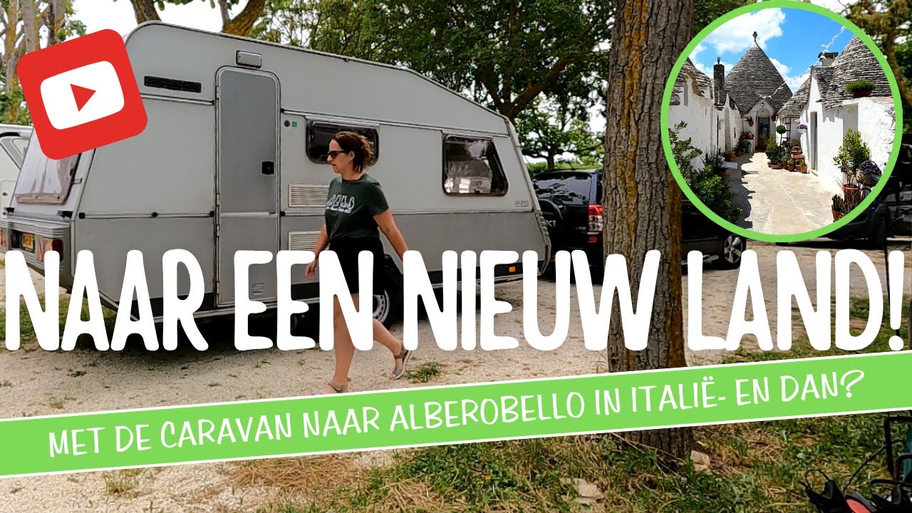 Met de CARAVAN in ALBEROBELLO en we bereiden ons voor op EEN NIEUW LAND! [A10]