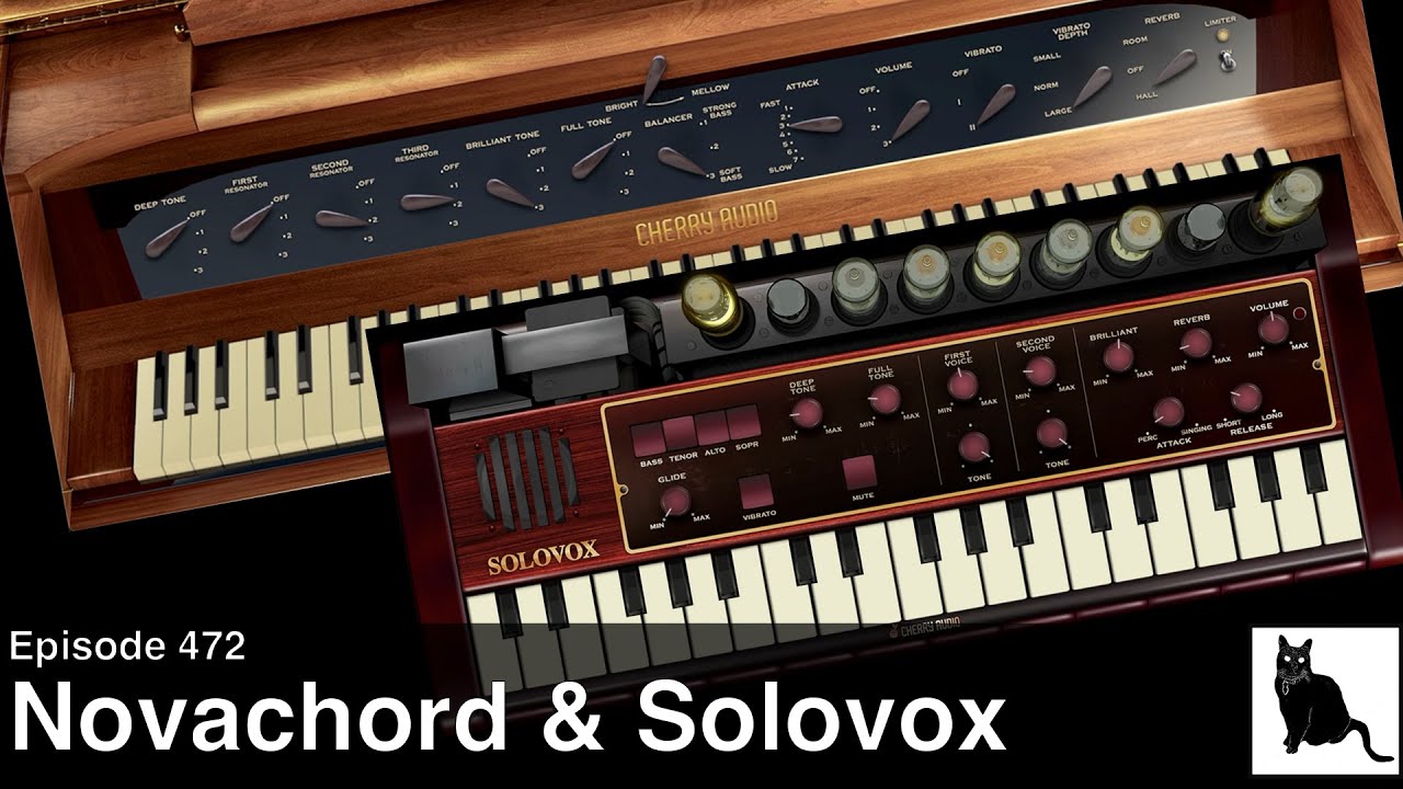 Novachord and Solovox from Cherry Audio A detailed demo and tutorial
