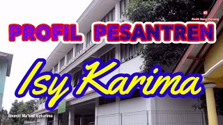 AYO MONDOK | PROFIL PESANTREN ISY KARIMA