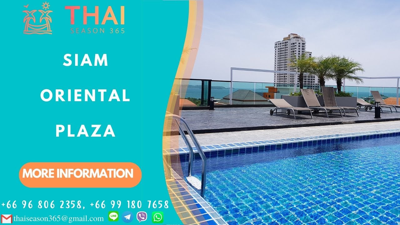 Сиам Ориентал Плаза. Обзор кондоминиума в Паттайе.